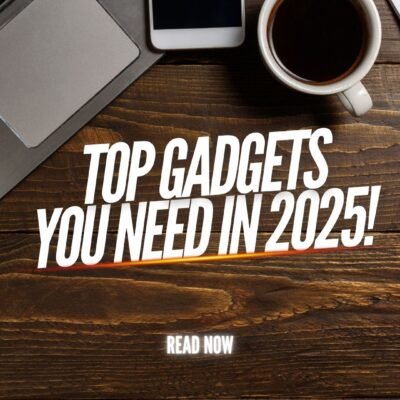 Latest Tech Gadgets in 2025